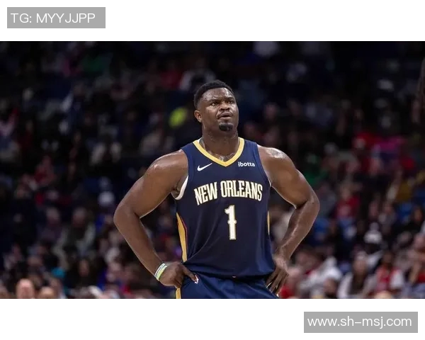 鹈鹕宣布锡安因右膝手术赛季报销球迷心碎期待何时复出